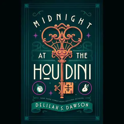 Midnight at the Houdini Audibook, by Delilah S. Dawson