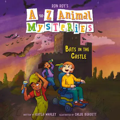 A to Z Animal Mysteries #2: Bats in the Castle Audibook, by Ron Roy