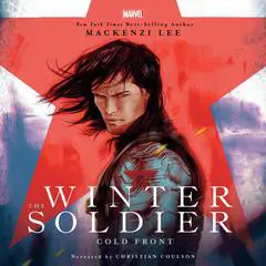 The Winter Soldier: Cold Front Audibook, by Mackenzi Lee