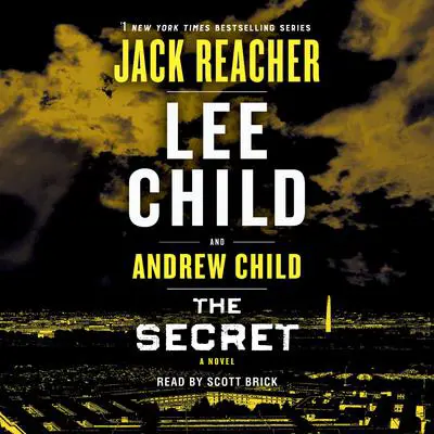 The Secret: A Jack Reacher Novel Audibook, by Lee Child