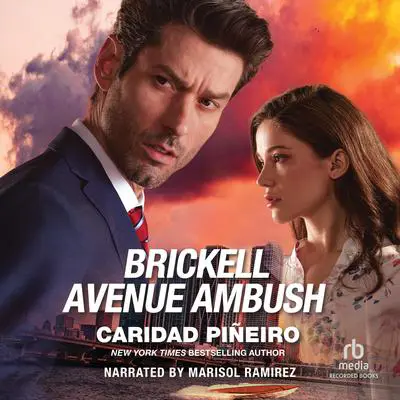 Brickell Avenue Ambush Audibook, by Caridad Pineiro