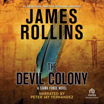 The Devil Colony 'International Edition' Audibook, by James Rollins