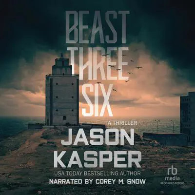 Beast Three Six Audibook, by Jason Kasper