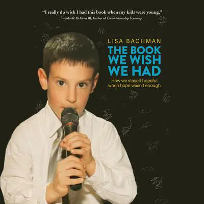 The Book We Wish We Had Audibook, by Justin Bachman