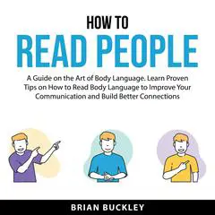 How to Read People Audibook, by Brian Buckley
