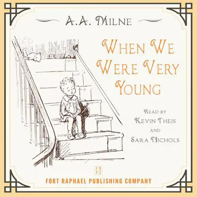 When We Were Very Young - Winnie-the-Pooh Series, Book #2 - Unabridged Audibook, by A. A. Milne