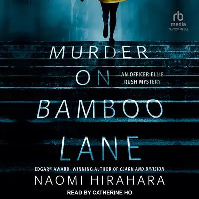 Murder on Bamboo Lane Audibook, by Naomi Hirahara