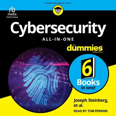 Cybersecurity All-in-One For Dummies Audibook, by Joseph Steinberg