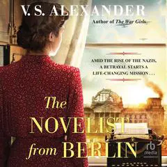 The Novelist from Berlin Audibook, by V. S. Alexander