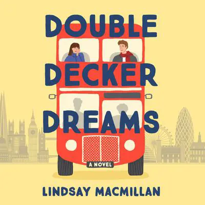 Double-Decker Dreams Audibook, by Lindsay MacMillan