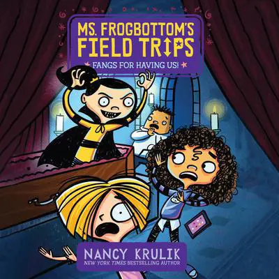 Fangs for Having Us! Audibook, by Nancy Krulik