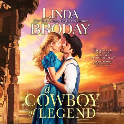 A Cowboy of Legend Audibook, by Linda Broday