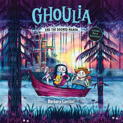 Ghoulia and the Doomed Manor Audibook, by Barbara Cantini
