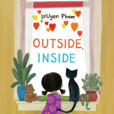 Outside, Inside Audibook, by LeUyen Pham