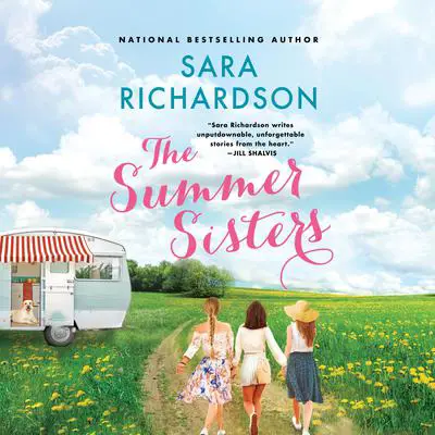 The Summer Sisters Audibook, by Sara Richardson