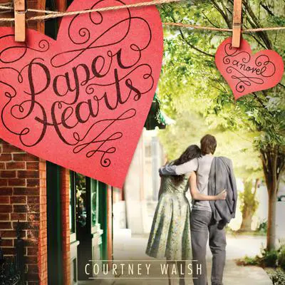 Paper Hearts Audibook, by Courtney Walsh
