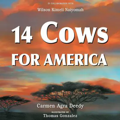 14 Cows for America Audibook, by Carmen Agra Deedy