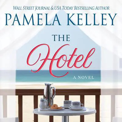 The Hotel Audibook, by Pamela M. Kelley
