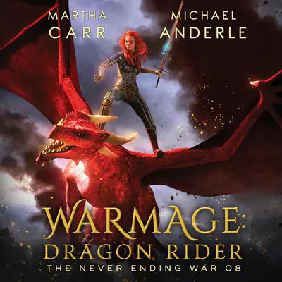 WarMage: Dragon Rider Audibook, by Michael Anderle