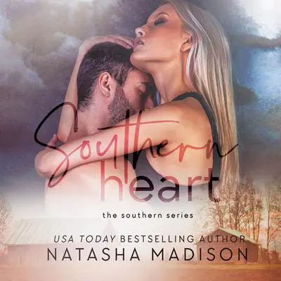 Southern Heart Audibook, by Natasha Madison