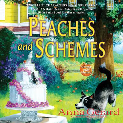 Peaches and Schemes Audibook, by Anna Gerard