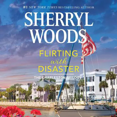 Flirting with Disaster Audibook, by Sherryl Woods