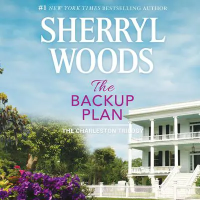The Backup Plan Audibook, by Sherryl Woods