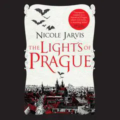 The Lights of Prague Audibook, by Nicole Jarvis