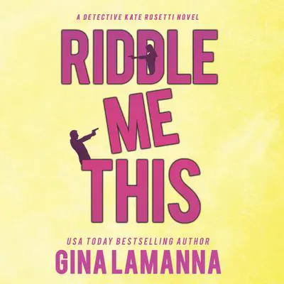 Riddle Me This Audibook, by Gina LaManna