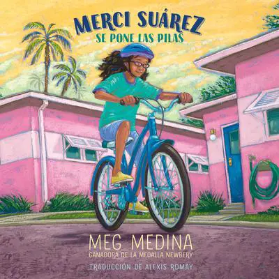 Merci Suárez se pone las pilas Audibook, by Meg Medina