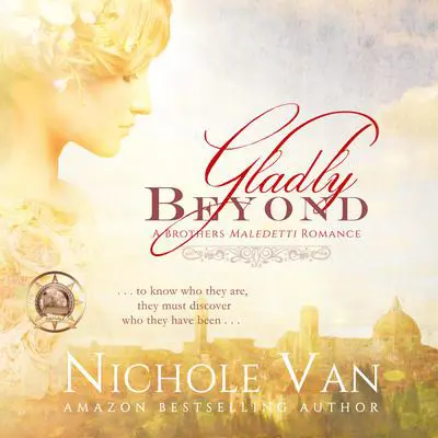 Gladly Beyond Audibook, by Nichole Van