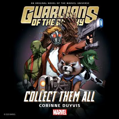 Guardians of the Galaxy: Collect Them All Audibook, by Marvel 