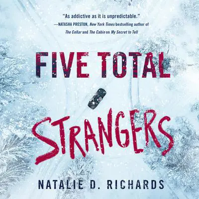 Five Total Strangers Audibook, by Natalie D. Richards