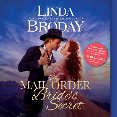 The Mail Order Bride's Secret Audibook, by Linda Broday