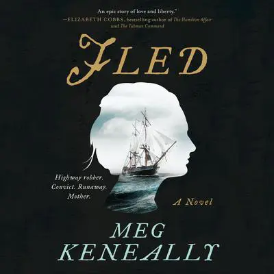 Fled Audibook, by Meg Keneally