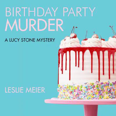 Birthday Party Murder Audibook, by Leslie Meier
