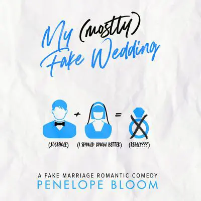 My (Mostly) Fake Wedding Audibook, by Penelope Bloom