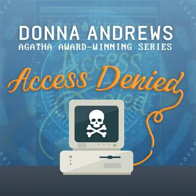 Access Denied Audibook, by Donna Andrews