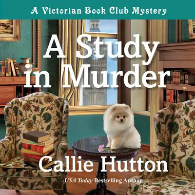 A Study in Murder: A Victorian Book Club Mystery Audibook, by Callie Hutton