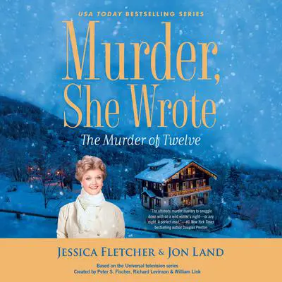 Murder, She Wrote: The Murder of Twelve Audibook, by Jon Land