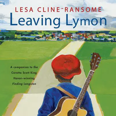 Leaving Lymon Audibook, by Lesa Cline-Ransome