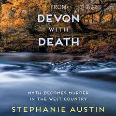 From Devon With Death Audibook, by Stephanie Austin