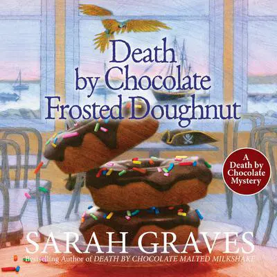 Death by Chocolate Frosted Doughnut Audibook, by Sarah Graves