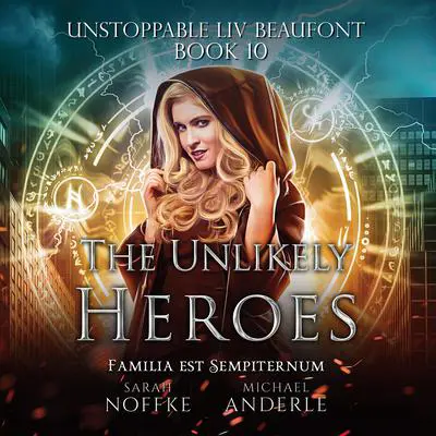 The Unlikely Heroes Audibook, by Michael Anderle