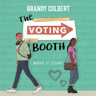 The Voting Booth Audibook, by Brandy Colbert
