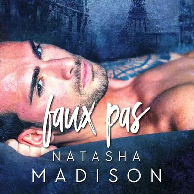 Faux Pas Audibook, by Natasha Madison