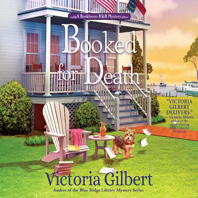 Booked for Death: A Book Lover's B&B Mystery Audibook, by Victoria Gilbert
