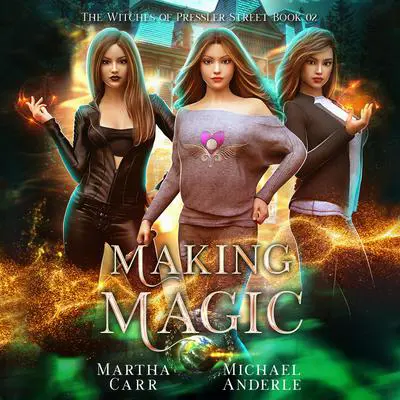 Making Magic Audibook, by Michael Anderle