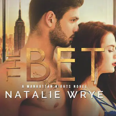 The Bet Audibook, by Natalie Wrye