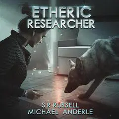 Etheric Researcher: A Kurtherian Gambit Series Audibook, by Michael Anderle